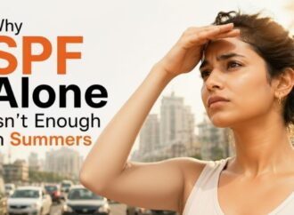 Why SPF Alone Isn’t Enough in Indian Summers