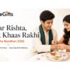 OyeGifts Celebrates Every Sibling Bond with ‘Har Rishta, Ek Khaas Rakhi’ for Raksha Bandhan 2026